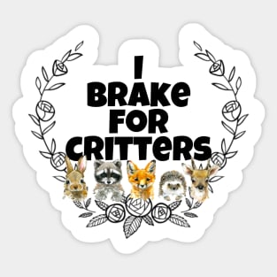 I brake for critters flower circle ring Sticker